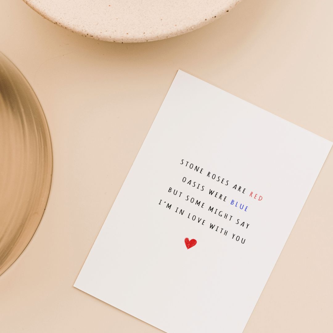 Stone Roses Are Red, Oasis Were Blue | Card