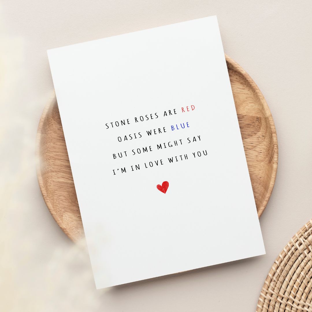 Stone Roses Are Red, Oasis Were Blue | Card