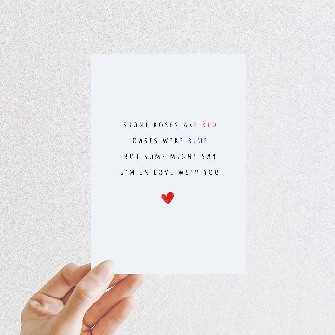 Stone Roses Are Red, Oasis Were Blue | Card