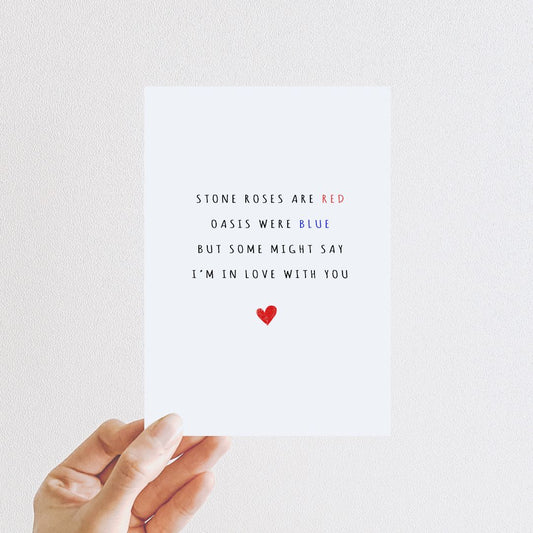 Stone Roses Are Red, Oasis Were Blue | Card