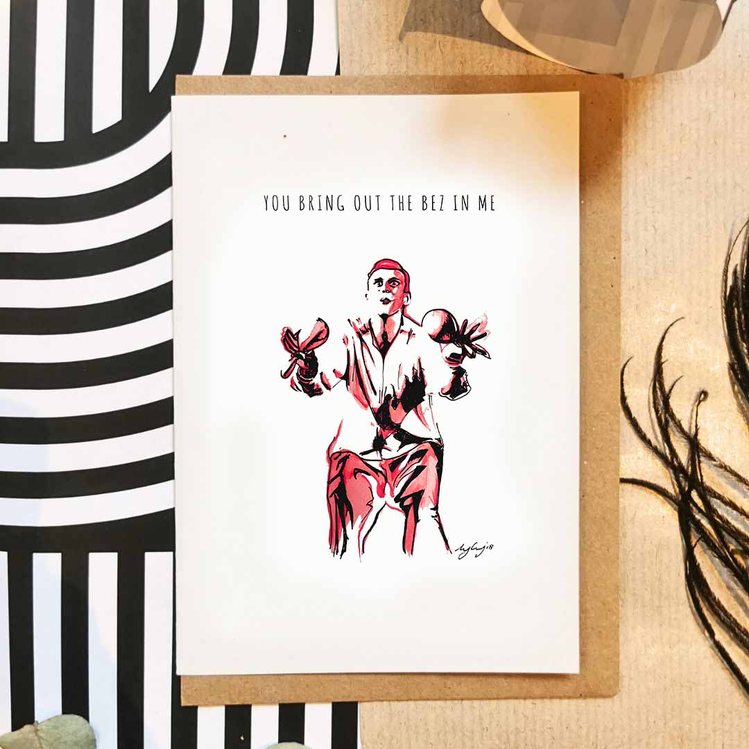 Illustrated greeting card titled 'You Bring Out the Bez in Me' featuring a red-toned sketch of a man energetically shaking maracas, with a playful and artistic design. Perfect for unique celebrations or quirky gifting